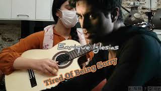 Enrique Iglesias - Tired Of Being Sorry - Guitar انریکه ایگلسیاس گیتار Resimi