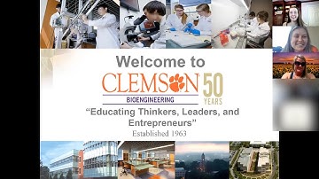 Welcome To Clemson Bioengineering Overview