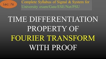 Time Differentiation Property of Fourier Transform with Proof | S & S | R K Classes | Hindi |Lec-76