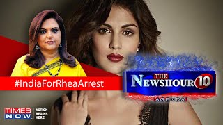 Why Rhea Chakraborty drugged Sushant Singh Rajput? | The Newshour Agenda