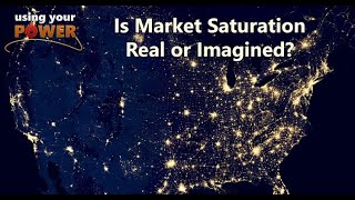 Can the Market Saturation? It is Real or Imagined