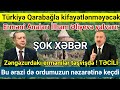 GÜNÜN ƏSAS VACİB XƏBƏRLƏRİ.! 22.12.2020, "Türkiyə Qarabağla kifayətlənməyəcək" ! VACİB AÇIQLAMA