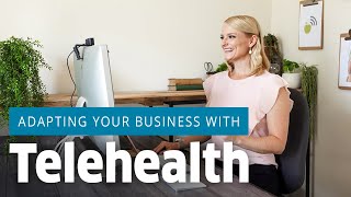 Adapting your business with Telehealth screenshot 5