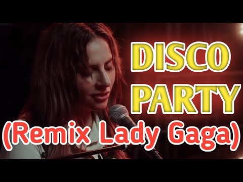 disco party (remix lady gaga)