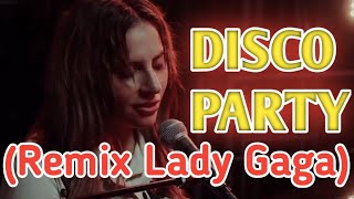 disco party (remix lady gaga) Resimi