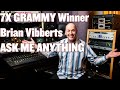 Mixing Q&amp;A with Brian Vibberts (7X GRAMMY Winner) MixCon 2021