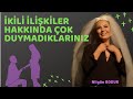 Kadın Erkek İlişkileri Hakkında Güzel Sözler | Nilgün Bodur