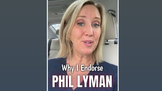 Why I Endorse Phil Lyman