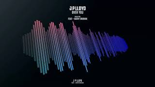 Over You - (Feat Kathy Brown) - J P Lloyd Remix  - (Radio Edit)