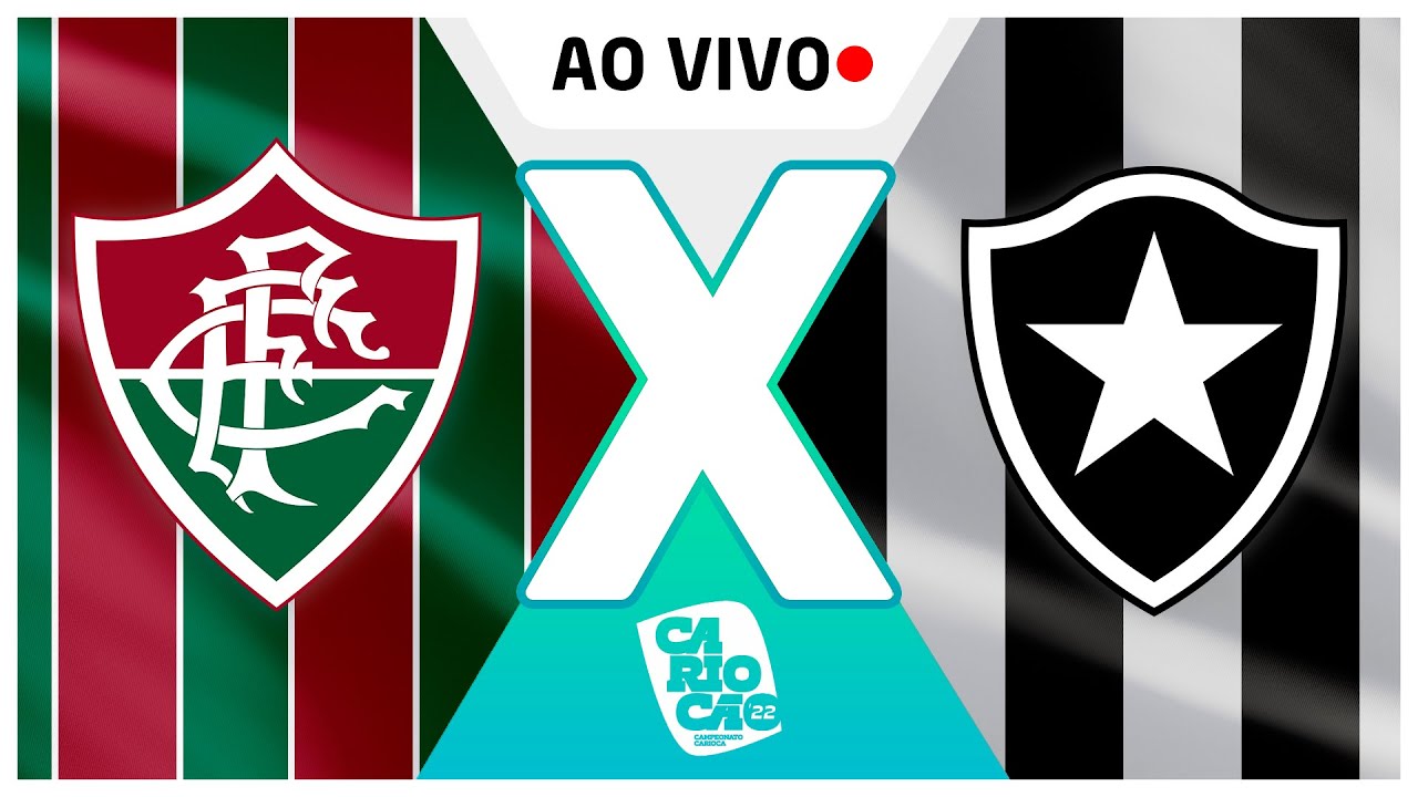 Fluminense x Botafogo - AO VIVO - CAMPEONATO CARIOCA 2022 - [NARRAÇÃO ...