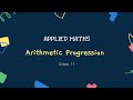 A.P. | Sequences and Series | Important Questions | Applied Maths | Class 11 | Vishal Arora