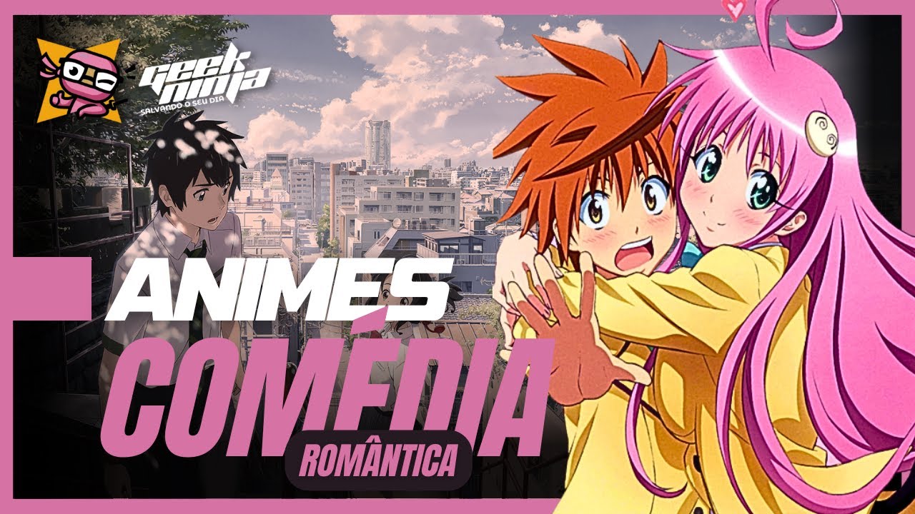 15 ANIMES DE COMÉDIA ROMÂNTICA para rir e se apaixonar - YouTube