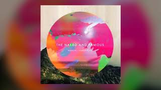 The Naked and Famous - Machinery