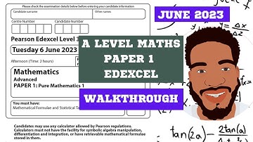 Edexcel A Level Maths | Paper 1 Walkthrough | June 2023 | MathsWithDan