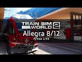 Allegra 8/12 - Arosa Line | Train Sim World 2: Suggestions