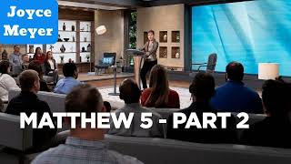 Matthew 5 _Part 2 _  Joyce Meyer  _ Enjoying Everyday Life