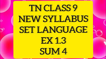 TN Samacheer 9 Maths Set Language Ex 1.3 Sum 4.
