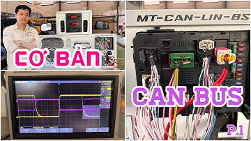 CAN BUS | Phần 1 | Cơ bản về CAN LIN BUS | TMT FIX