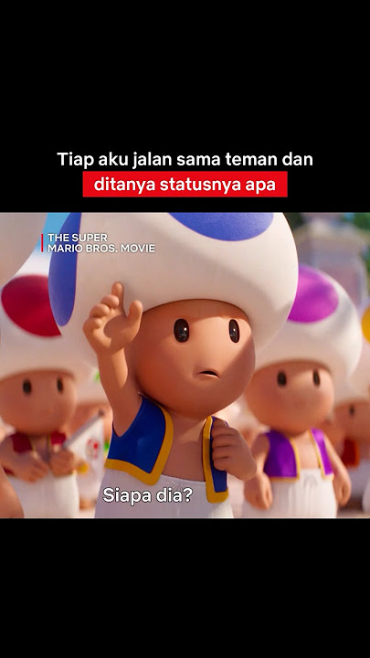 Waktu Princess Peach Belom Naksir Mario π
| The Super Mario Bros. Movie