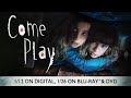 Come Play | Trailer | Own it now on Digital, Blu-ray & DVD