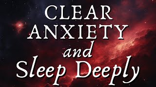 Sleep Hypnosis to Calm Anxiety & DEEPLY RELAX Your Mind