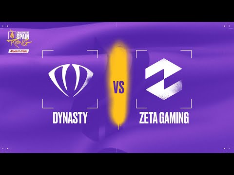 DYNASTY VS ZETA GAMING - MAPA 3 - GRUPO B - JORNADA 4 - CHALLENGERS SPAIN - RISING MEDIA MARKT SPLIT
