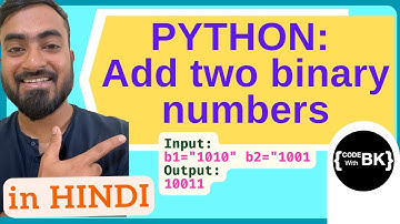Python program to add two binary numbers in Hindi | CBSE Class & Class 12 Computer Science