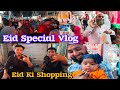 Eid special vlog  eid ki taiyari  eid ki shopping  ricky official vlog