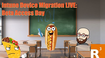 Intune Device Migration LIVE: BETA ACCESS DAY