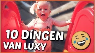 10 Dingen Die Typisch Van Luxy Zijn Luxy Bellinga