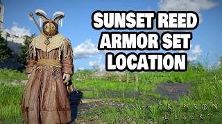 How to find SUNSET REED ARMOR SET in Crimson Desert
