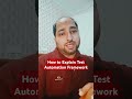 Explaining Test Automation Frameworks 🛠️