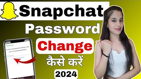 Snapchat ka password change kaise karen | How to change Snapchat password | change password 2024