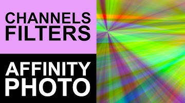How To Channels With Filters In Affinity Photo Tutorial | Graphicxtras