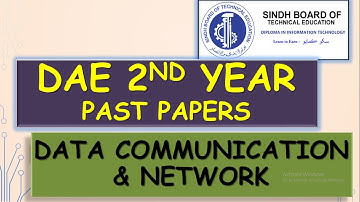 DAE 2nd year CIT Data Communication and Network Past Papers SBTE | Sindh Technical Board | Comp-233
