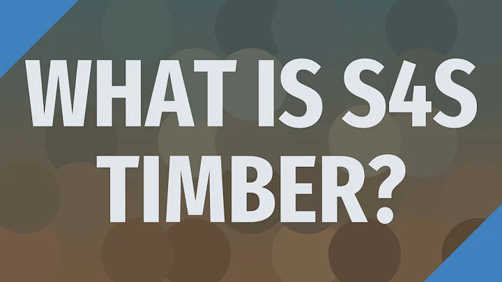 What is s4s timber?