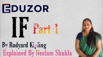 IF by Rudyard Kipling Part1 || About the Poem and Poet And The Explanation of the First Stanza ||
