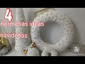 4 hermosas ideas navideñas/súper faciles/economicas