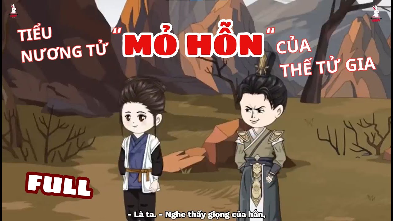 FULL | Tiểu Nương Tử Mỏ Hỗn Của Thế Tử Gia | LOOPY RIRI