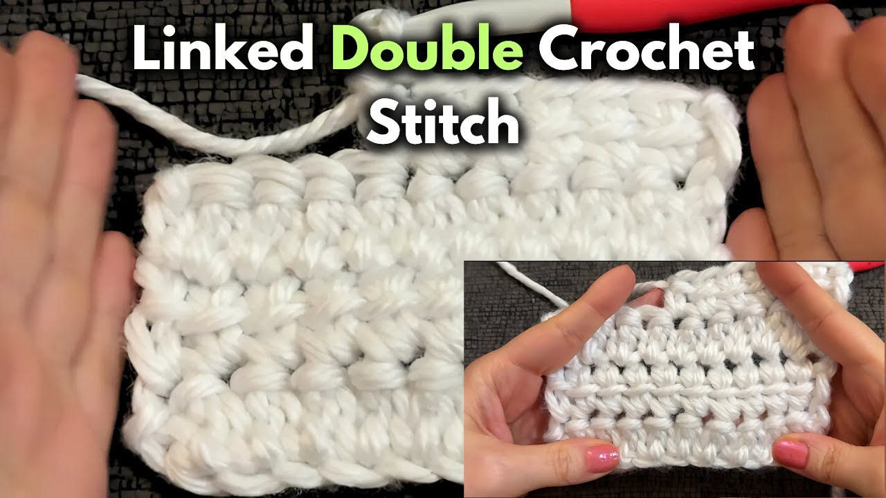 How To: Linked Double Crochet Stitch