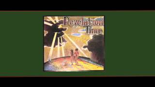 Revelation time - After every DUB (unmixed)