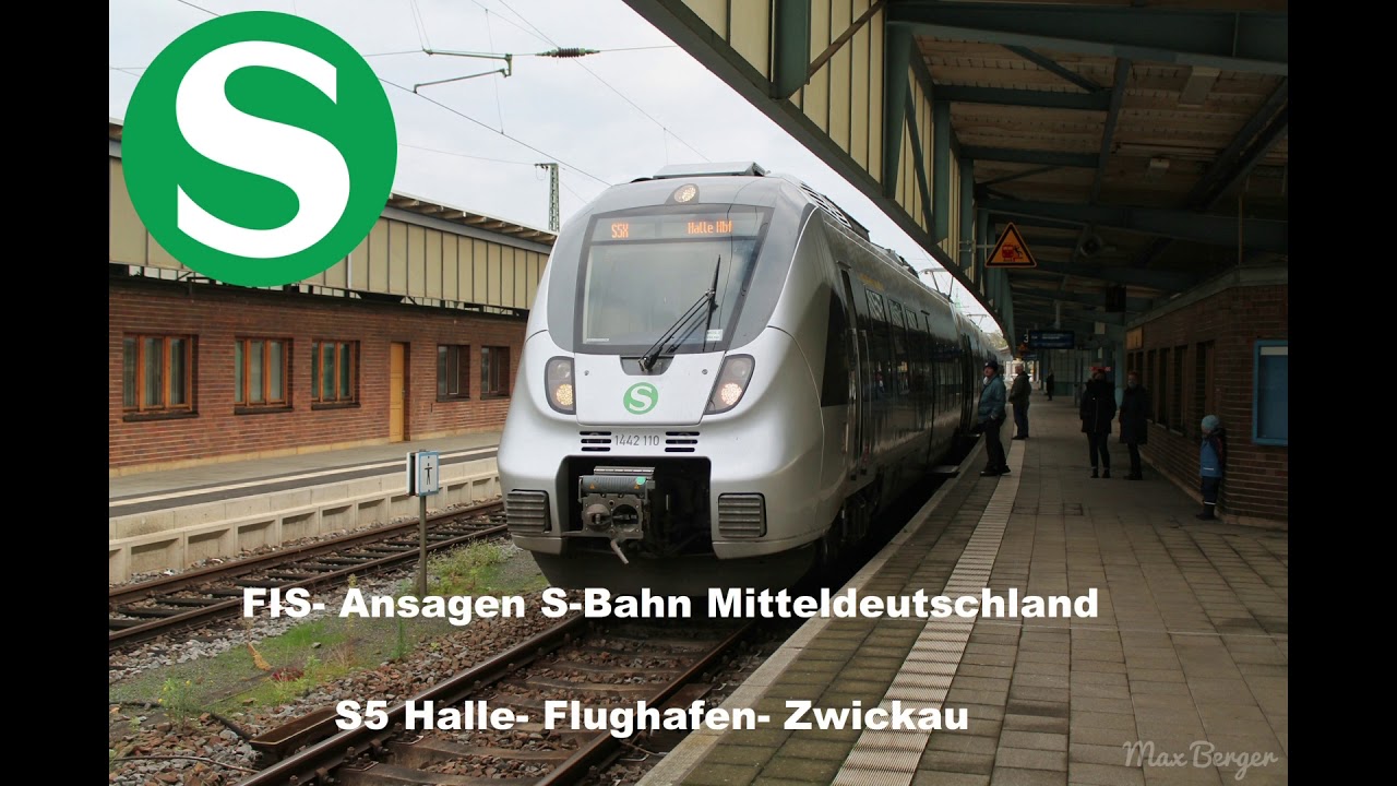 FIS- Ansagen S- Bahn Mitteldeutschland: S5 Halle - Zwickau