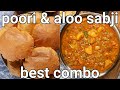 poori & aloo ki sabji combo meal for lunch & breakfast | aloo poori & bhaji recipe | poori bhaji