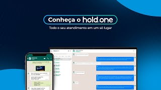 Hold one Sua central unificada de atendimento