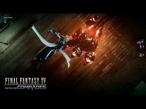 FINAL FANTASY XV MULTIPLAYER: COMRADES  – Trailer