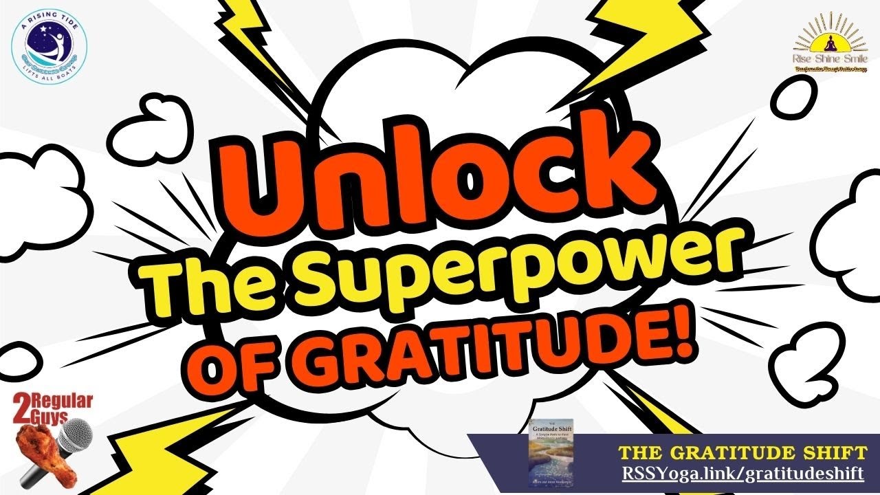 How to Unlock the Superpower of Gratitude (Transform Your Mindset in ...