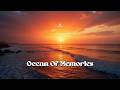 Taoufik Ocean Of Memories Official Music Taoufik Ocean Of Memories Official Music