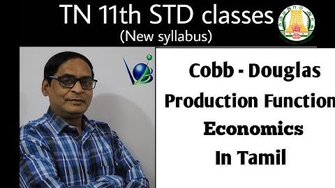 XI STD | TN MATRIC | CBSE | ECONOMICS | COBB DOUGLAS PRODUCTION FUNCTION | VS ACADEMY | VELLORE |