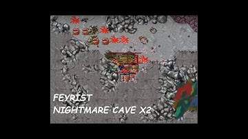Feyrist Nightmare Cave x2 100% - Oldbot