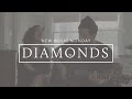 Diamonds (Acoustic) - New Music Monday